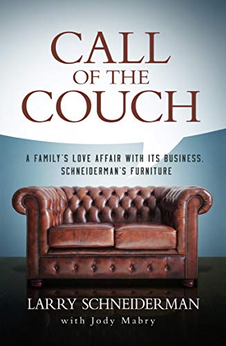 Call Of The Couch A Family S Love Affair With Its Business
