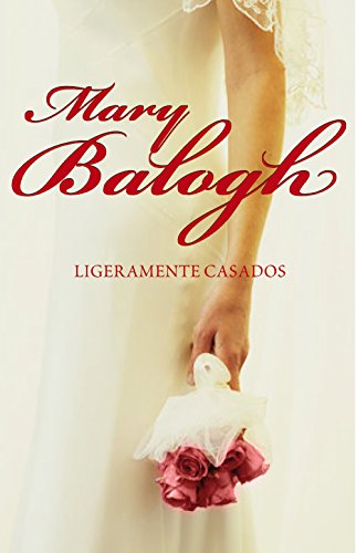 Download Ligeramente casados (Bedwyn 1)