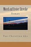 Cover zum Buch Mord auf freier Strecke