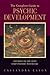 The Complete Guide to Psychic Development: 100 Ways to Tap into Your Psychic Potential by 