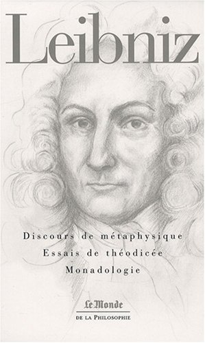 Download Discours de métaphysique ; Essais de théodicée ; Monadologie Download Discours de métaphysique ; Essais de théodicée ; Monadologie