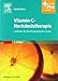 Produktbild Vitamin-C-Hochdosistherapie: Leitfaden für die therapeutische Praxis - mit Zugang zum Elsevier-Portal