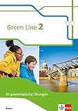 Green Line 2. Ausgabe Bayern: 99 grammatische Übungen 6. Klasse (Green Line. Ausgabe für Bayern ab 2017) by 