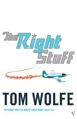 The Right Stuff by Wolfe, Tom (2005) Paperback