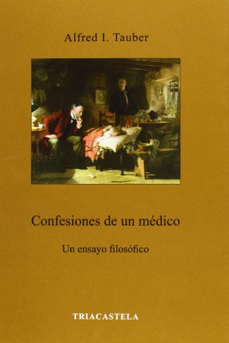 Download Confesiones de un médico. Un ensayo filosófico (Humanidades médicas) Download Confesiones de un médico. Un ensayo filosófico (Humanidades médicas)