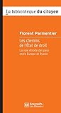 Image de Les chemins de l'Etat de droit: La voie étroite des pays entre Europe