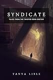 Image de Syndicate (Tales from the Twisted Eden Sector Book 1) (English Edition)