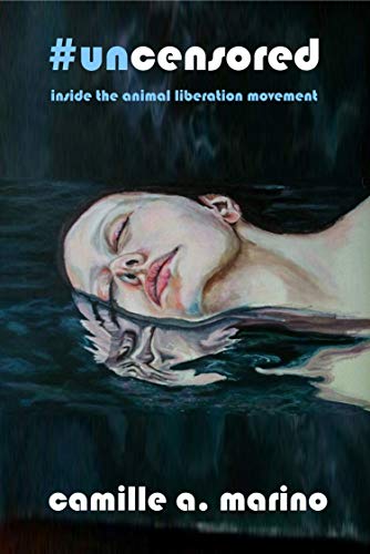 #uncensored: inside the animal liberation movement (English Edition)