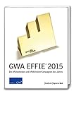 Image de GWA Effie Award 2015: Die effizientesten und effektivsten Kampagnen des Jahres (GWA Jahrbücher)