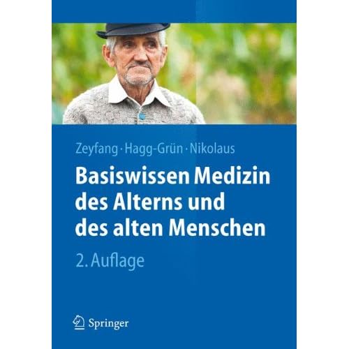 [PDF] Basiswissen Medizin des Alterns und des alten Menschen (Springer-Lehrbuch) KOSTENLOS DOWNLOAD