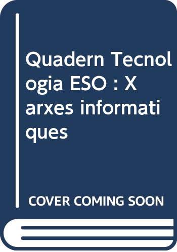 Quadern 9 Tecnologia ESO : Xarxes informàtiques (Projecte Som Link)