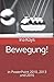 Produktbild Bewegung!: in PowerPoint 2010, 2013 und 2016 (kurz & knackig, Band 5)