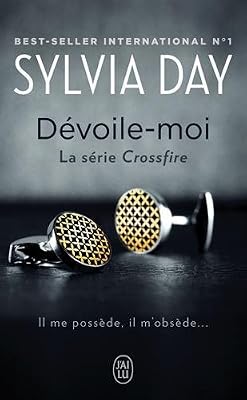 Crossfire, Tome 1 : Dévoile-moi