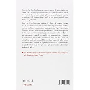 Queremos Hijos Felices - Lo Que Nunca Nos Enseñaron De 0 A 6 Años