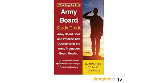 Army Board Study Guide Army Board Book And Practice Test Questions For The Army Promotion Board Hearing Test Prep Books Amazon In Books