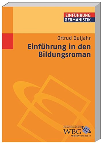 Einführung in den Bildungsroman (Germanistik kompakt)