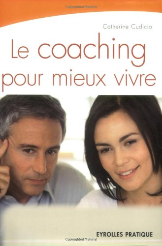 Download Le coaching pour mieux vivre Download Le coaching pour mieux vivre