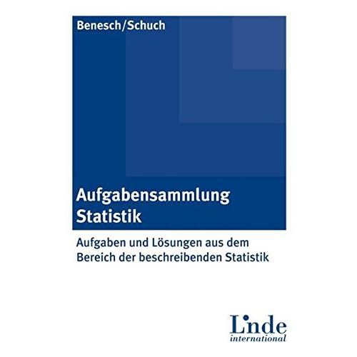[PDF] Download Aufgabensammlung Statistik. Aufgaben und Lösungen aus dem Bereich der beschreibenden Statistik Kostenlos