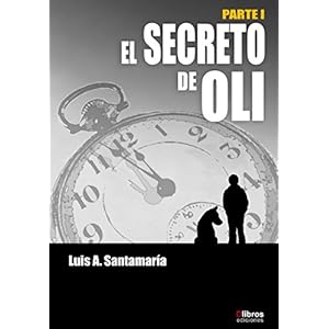 EL SECRETO DE OLI (Ámbar nº 1)