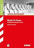 STARK Schulaufgaben Realschule - Physik 10. Klasse by 