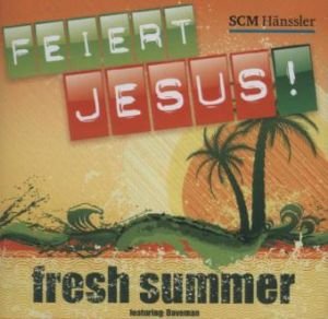 Preisvergleich Produktbild Feiert Jesus! Fresh Summer