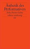 Ästhetik des Performativen (edition suhrkamp) by 