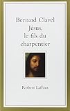 Jésus, le fils du charpentier
