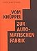 Vom Knüppel zur automatischen Fabrik. Eine Geschichte der menschlichen Gesellschaft by 
