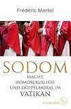 Sodom: Macht, Homosexualität und Doppelmoral im Vatikan by 