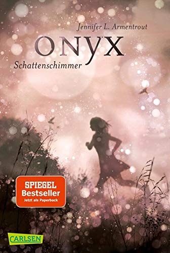 Obsidian 2: Onyx. Schattenschimmer (mit Bonusgeschichten) (2)