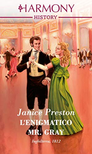 Janice Preston - The Beauchamp Betrothals Vol. 3. L'enigmatico Mr. Gray (2018)