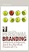 Personal Branding: Natürlich erfolgreich. Auch bei Facebook, Twitter & Co. by