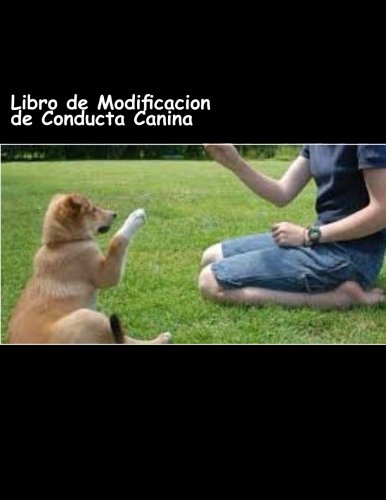 Libro de Modificacion de Conducta Canina