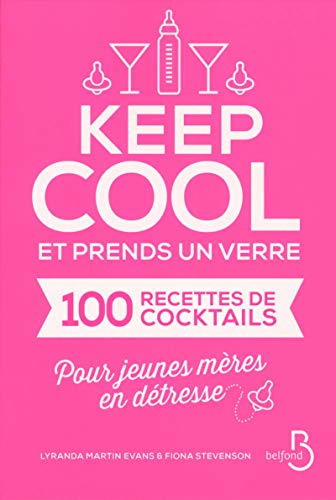 Télécharger Keep cool et prends un verre Livre PDF Gratuit