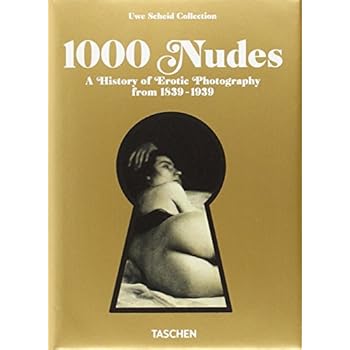 Bu-1000 Nudes. a History of Erotic Photography - Italien, Espagnol, Portugais
