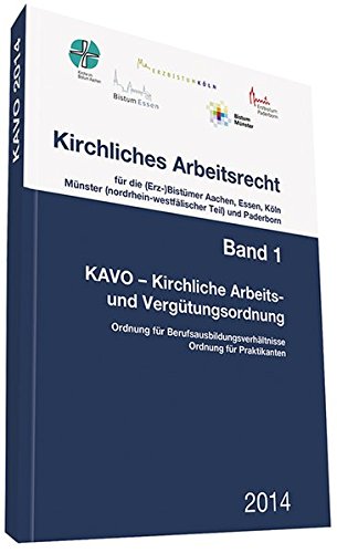 Preisvergleich Produktbild Kirchliches Arbeitsrecht: Band 1: Kirchliche Arbeits- und Vergütungsordnung (KAVO)