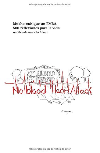 500 reflexiones para la vida: Mis aprendizajes del master. Mucho más que un EMBA