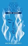 Image de How to Stop Smoking: For Good