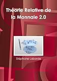 Image de Théorie Relative De La Monnaie 2.0 (Couleur & Couverture Souple)