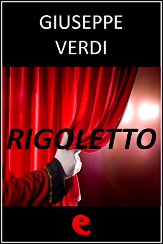 Download Rigoletto (Opera Essential) Download Rigoletto (Opera Essential)