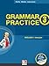 Grammar Practice 3, Neuausgabe Deutschland: Übungen und Erklärungen zu allen wesentlichen Grammatikinhalten des 7. Schuljahrs (Grammar Practice / Ausgabe D (Deutschland)) by