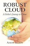 Image de Robust Cloud: A Father's Journey to China