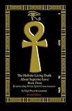 Image de The Holistic Living Truth About Supreme Love: Book 3: Resurrecting Divine Spirit Consciousness