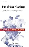 Pocket Business: Local-Marketing: Den Kunden vor Ort gewinnen by 