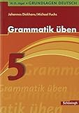 Image de W.-D. Jägel Grundlagen Deutsch: Grammatik üben 5. Schuljahr