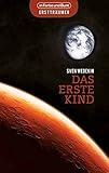 Das erste Kind: auf dem Mars angesiedelter...