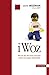 iWoz. Die Autobiographie des Apple-Erfinders by 