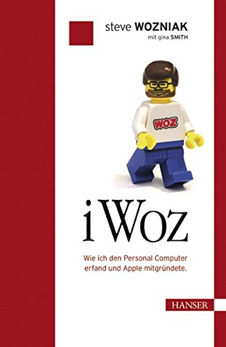iWoz. Die Autobiographie des Apple-Erfinders