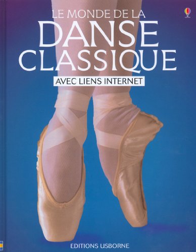 couverture de : Le Monde de la danse classique