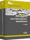 Due Diligence bei Unternehmensakquisitionen by